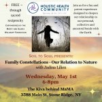 SOIL TO SOUL: Family Constellations - Our Relation to Nature with Jadina Lilien