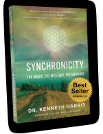 Synchronicity: The Magic - The Mystery - The Meaning with Dr. Ken Harris